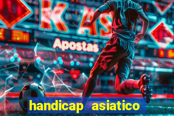 handicap asiatico 0.0 -0.5 bet365